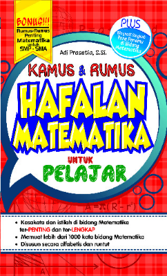 Kamus &amp; Rumus Hafalan Matematika untuk Pelajar