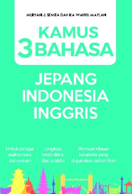 Kamus 3 Bahasa Jepang-Indonesia-Inggris