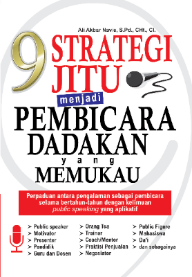 9 Strategi Jitu Menjadi Pembicara Dadakan yang Memukau