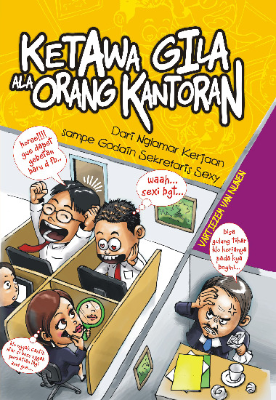 Ketawa Gila ala Orang Kantoran