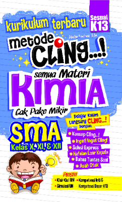 Kurikulum Terbaru Metode Cling! Semua Materi Kimia Gak Pake Mikir SMA Kelas X, XI, &amp; XII