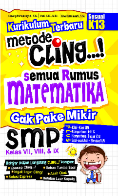 Kurikulum Terbaru Metode Cling! Semua Materi Matematika Gak Pake Mikir SMP Kelas VII, VIII, &amp; IX