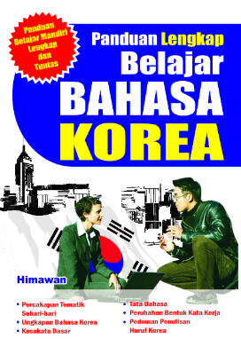 Panduan Lengkap Belajar Bahasa Korea