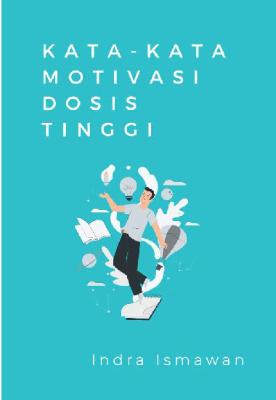 Kata-Kata Motivasi Dosis Tinggi