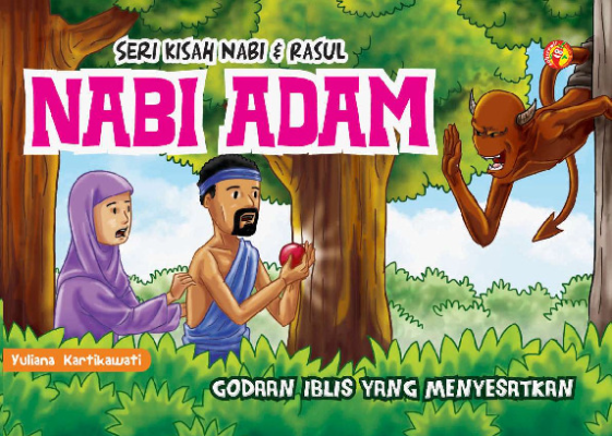 Seri Kisah Nabi &amp; Rasul Nabi Adam