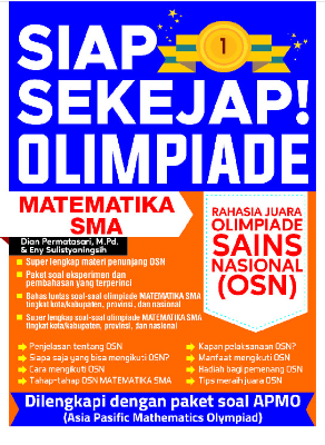 Siap Sekejap! Olimpiade Matematika SMA Rahasia Juara Olimpiade Sains Nasional (OSN)