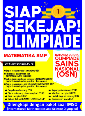 Siap Sekejap! Olimpiade Matematika SMP Rahasia Juara Olimpiade Sains Nasional (OSN)