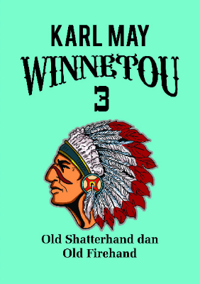 Winnetou 3: Old Shatterhand dan Old Firehand