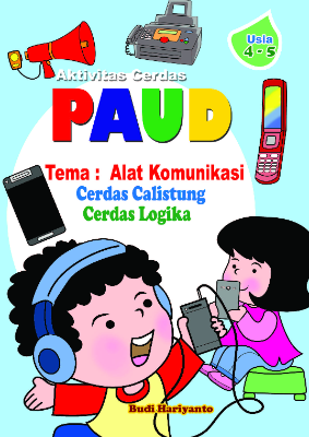 Aktivitas Cerdas PAUD - Alat Komunikasi - Usia 4-5 Tahun