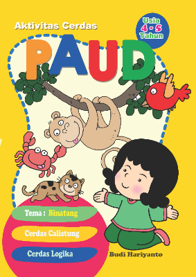 Aktivitas Cerdas PAUD - Binatang - Usia 4-5 Tahun