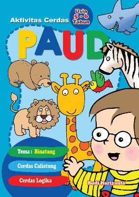 Aktivitas Cerdas PAUD - Binatang - Usia 5-6 Tahun
