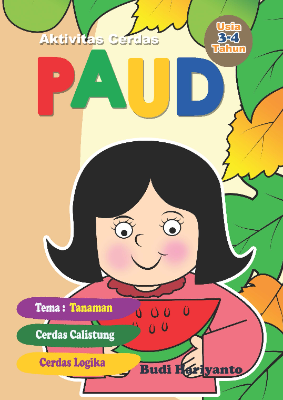 Aktivitas Cerdas PAUD - Tanaman - Usia 3-4 Tahun