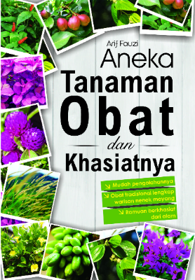 Aneka Tanaman Obat dan Khasiatnya