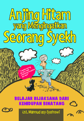 Anjing Hitam yang Mengingatkan Seorang Syekh