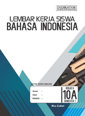 LKS Bahasa Indonesia SMA Kelas 10 Semester 1
