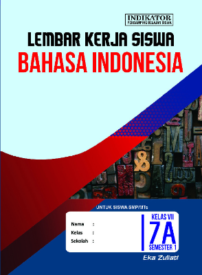 LKS Bahasa Indonesia SMP Kelas 7 Semester 1