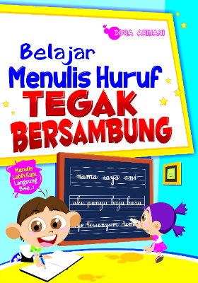 Belajar Menulis Huruf Tegak Bersambung