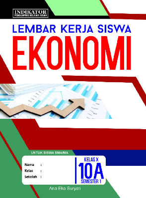 LKS Ekonomi SMA Kelas 10 Semester 1