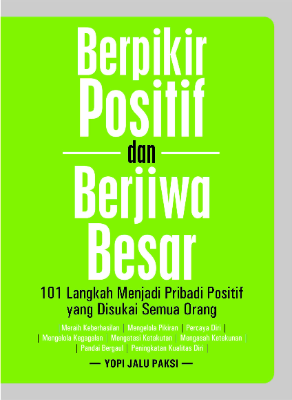 Berpikir Positif dan Berjiwa Besar