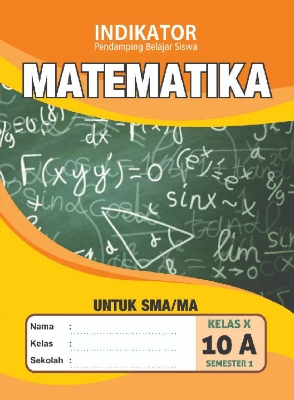 LKS Matematika SMA Kelas 10 Semester 1