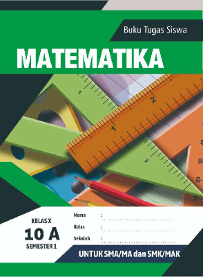 LKS Matematika SMA Kelas 10 Semester 1 (MGMP Bantul)