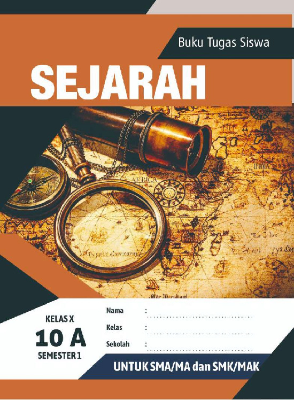LKS Sejarah SMA kelas 10 semester 1 (MGMP Bantul)