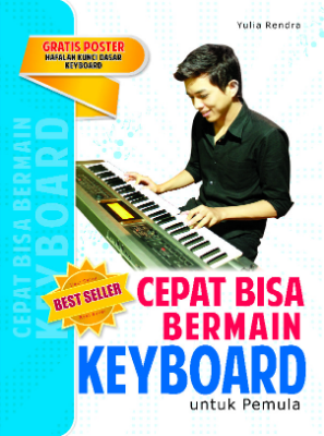 Cepat Bisa Bermain Keyboard untuk Pemula