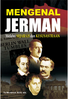 Mengenal Jerman Melalui Sejarah dan Kesusastraan