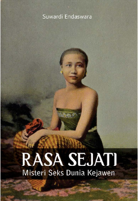 Rasa Sejati (Misteri Seks Dunia Kejawen)