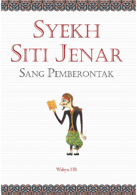 Syekh Siti Jenar; Sang Pemberontak