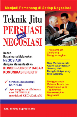 Teknik Jitu Persuasi dan Negosiasi