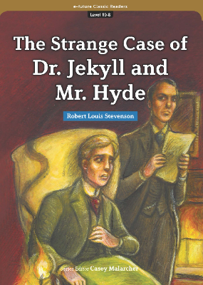 The Strange Case of Dr.Jekyll and Mr.Hyde