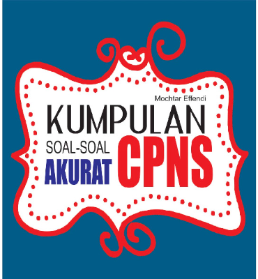 Kumpulan Soal-Soal Akurat CPNS