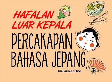 Hafalan Luar Kepala Percakapan Bahasa Jepang Sehari-Hari