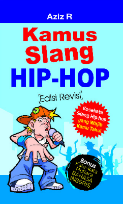 Kamus Slang Hip-Hop Edisi Revisi