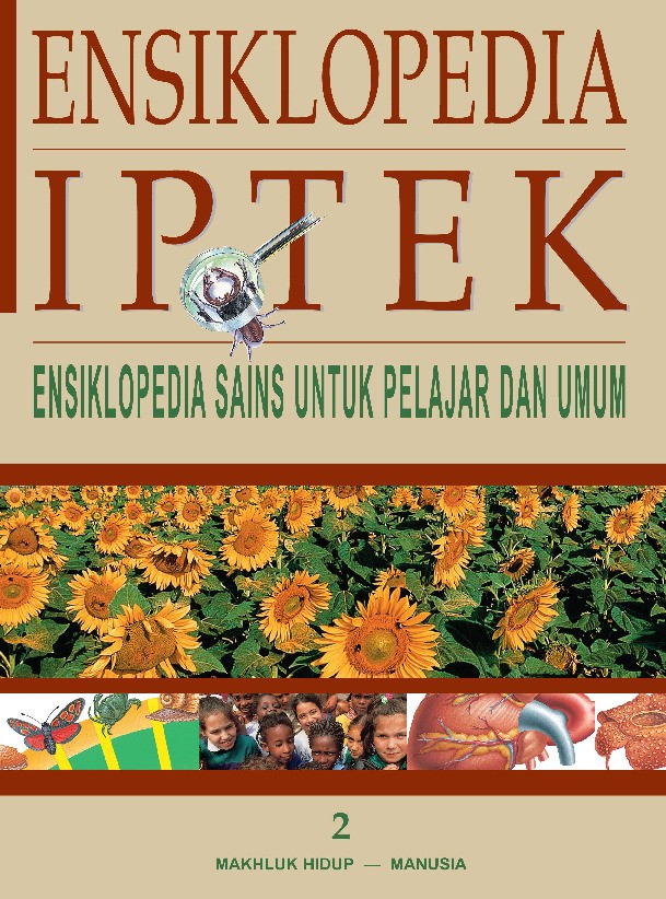 Ensiklopedia IPTEK 2: Makhluk Hidup - Manusia