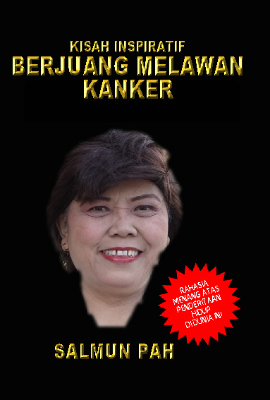 KISAH INSPIRATIF BERJUANG MELAWAN KANKER