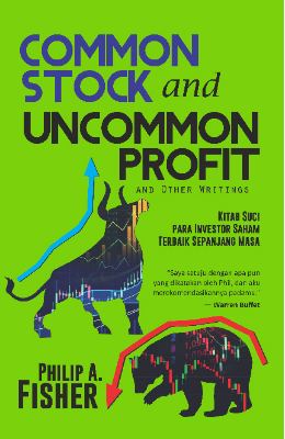Common Stocks and Uncommon Profit and Other Writings