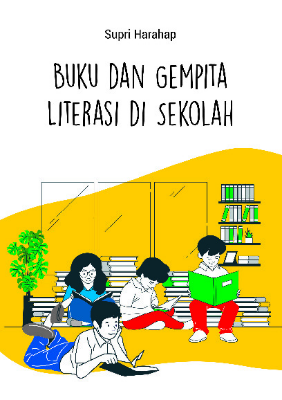 Buku dan Gempita Literasi di Sekolah