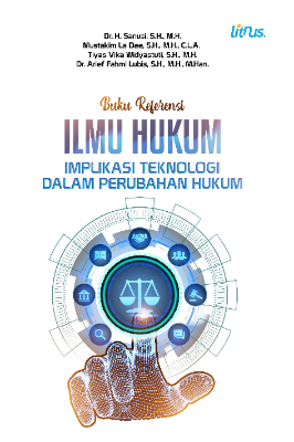 ILMU HUKUM IMPLIKASI TEKNOLOGI DALAM PERUBAHAN HUKUM