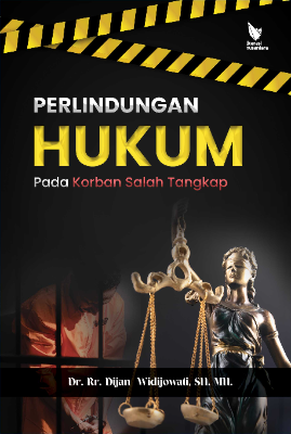 PERLINDUNGAN HUKUM PADA KORBAN  SALAH TANGKAP