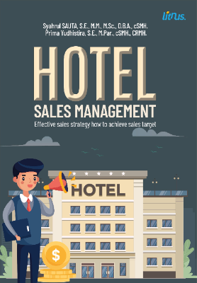HOTEL SALES MANAGEMENT Effective Sales Strategy how to Achieve Sales Target