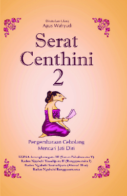 Serat Centhini 2: Pengembaraan Cebolang Mencari Jati Diri