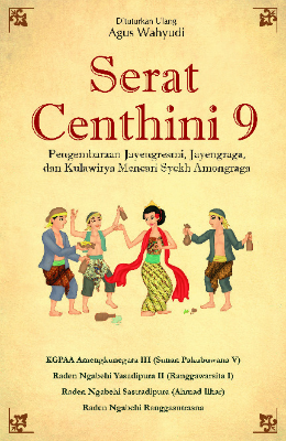 Serat Centhini 9: Pengembaraan Jayengresmi Jayengraga