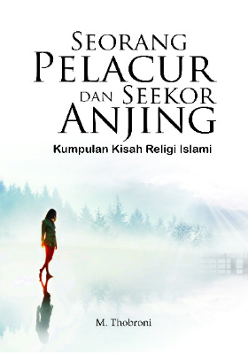Seorang Pelacur dan Seekor Anjing