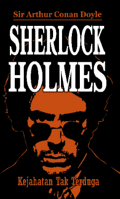 Sherlock Holmes: Kejahatan Tak Terduga