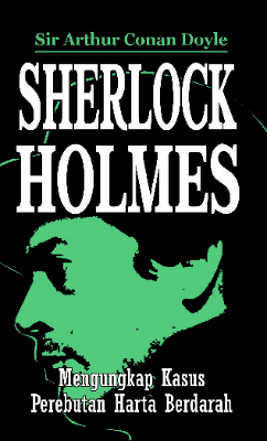 Sherlock Holmes: Mengungkap Kasus Perebutan Harta Berdarah
