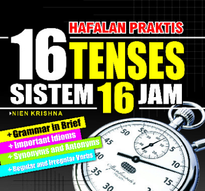 Hafalan Praktis 16 Tenses Sistem 16 Jam