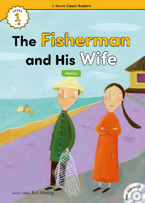 The Fisherman and His Wife