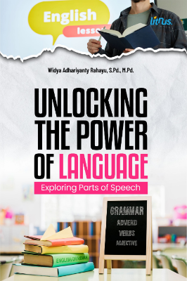 UNLOCKING THE POWER OF LANGUAGE Exploring Parts Of Speech 